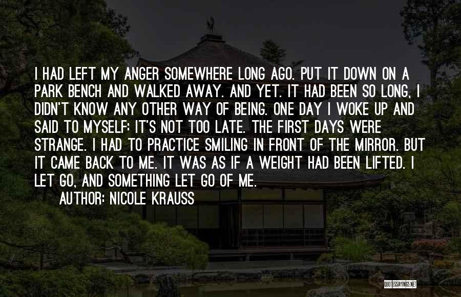 Let Go Of Anger Quotes By Nicole Krauss