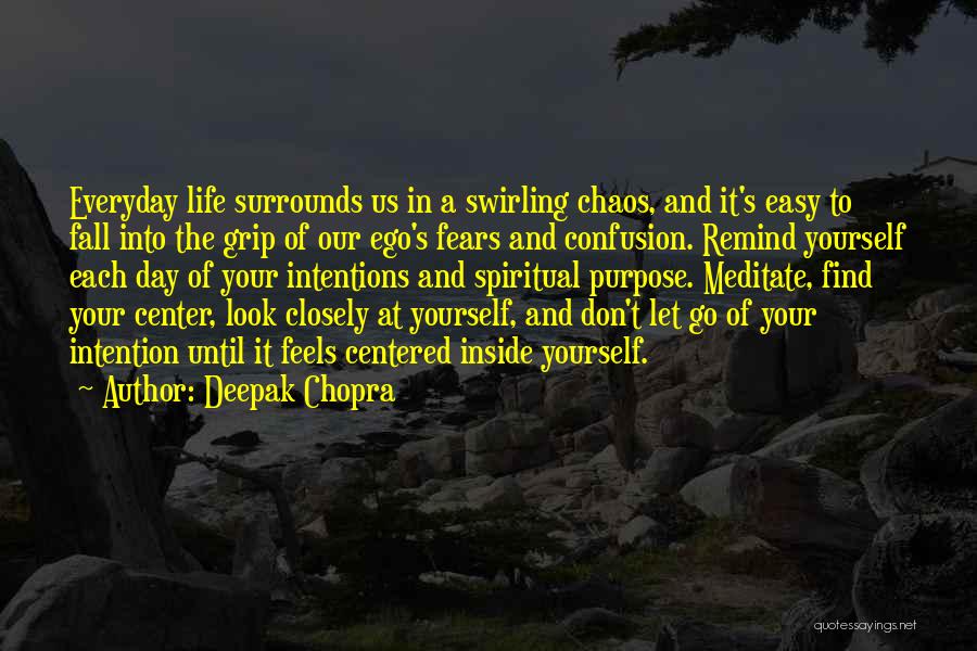 Let Go Of Ego Quotes By Deepak Chopra