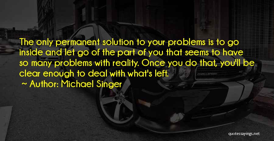 Let Go Of Ego Quotes By Michael Singer