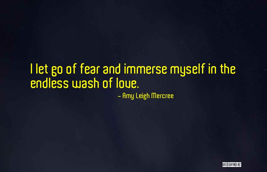 Let Go Of Fear Quotes By Amy Leigh Mercree Let Go Of Fear Quotes By Amy Leigh Mercree