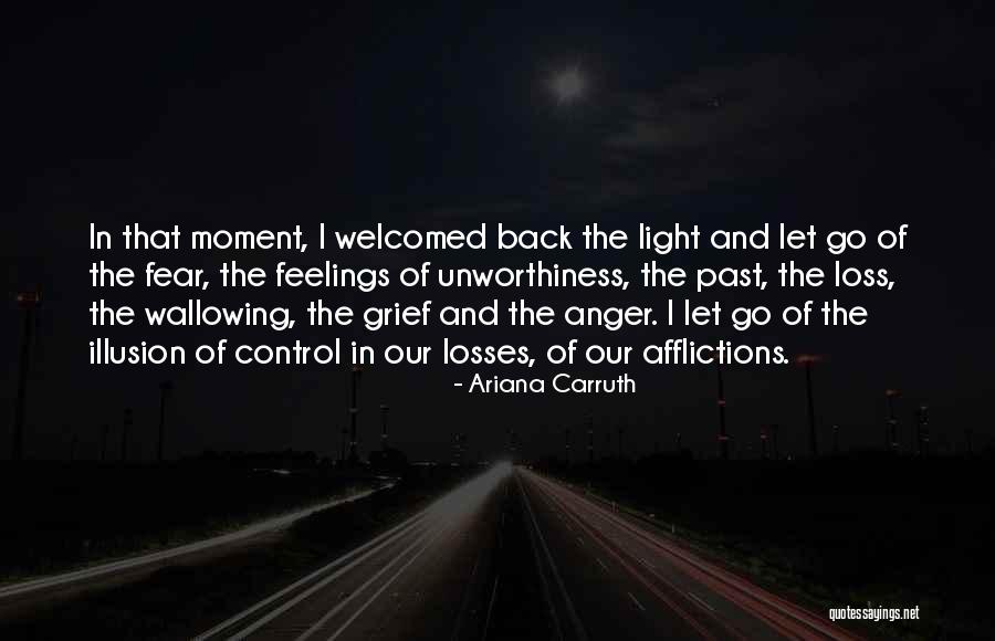 Let Go Of Fear Quotes By Ariana Carruth Let Go Of Fear Quotes By Ariana Carruth