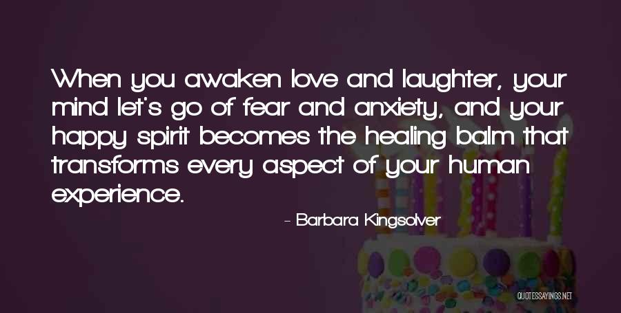 Let Go Of Fear Quotes By Barbara Kingsolver Let Go Of Fear Quotes By Barbara Kingsolver