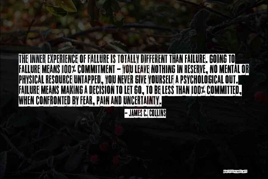 Let Go Of Fear Quotes By James C. Collins Let Go Of Fear Quotes By James C. Collins