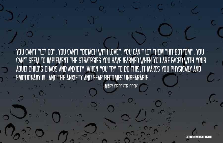 Let Go Of Fear Quotes By Mary Crocker Cook Let Go Of Fear Quotes By Mary Crocker Cook