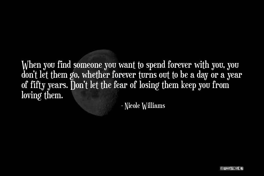 Let Go Of Fear Quotes By Nicole Williams Let Go Of Fear Quotes By Nicole Williams