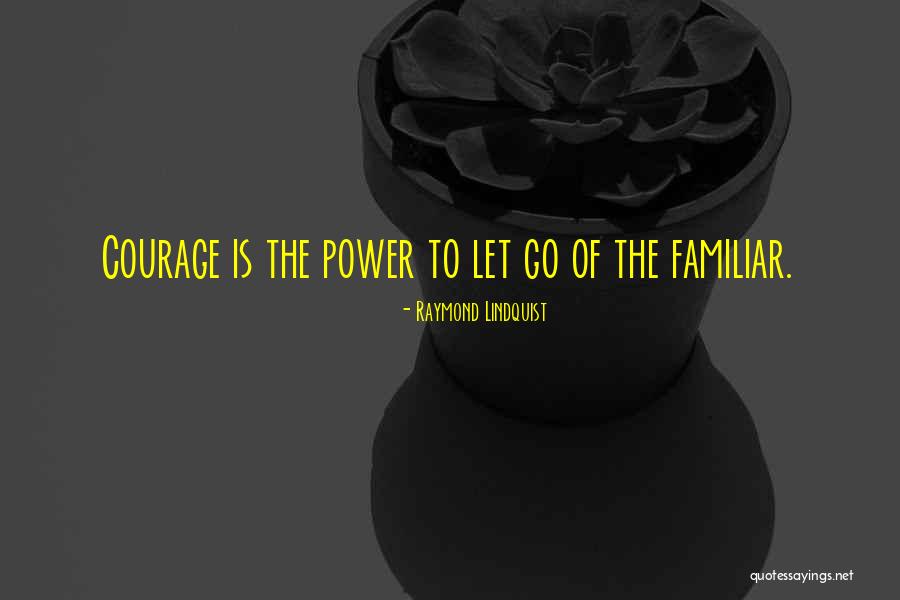 Let Go Of Fear Quotes By Raymond Lindquist Let Go Of Fear Quotes By Raymond Lindquist
