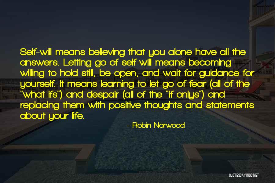 Let Go Of Fear Quotes By Robin Norwood Let Go Of Fear Quotes By Robin Norwood