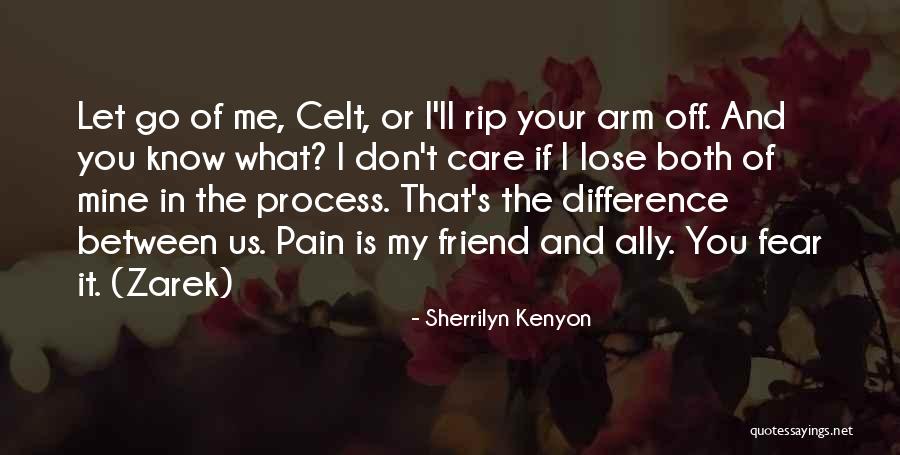 Let Go Of Fear Quotes By Sherrilyn Kenyon Let Go Of Fear Quotes By Sherrilyn Kenyon