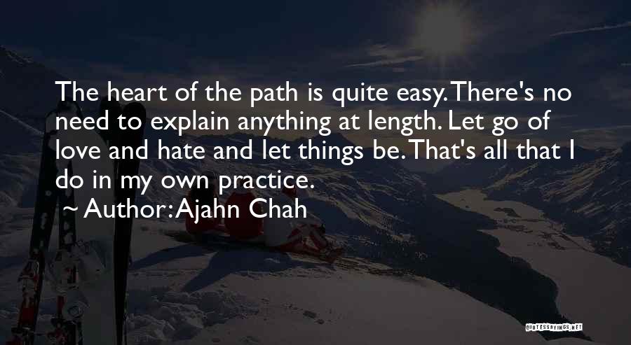 Let Go Of Hate Quotes By Ajahn Chah