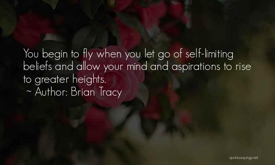 Let Go Of Limiting Beliefs Quotes By Brian Tracy