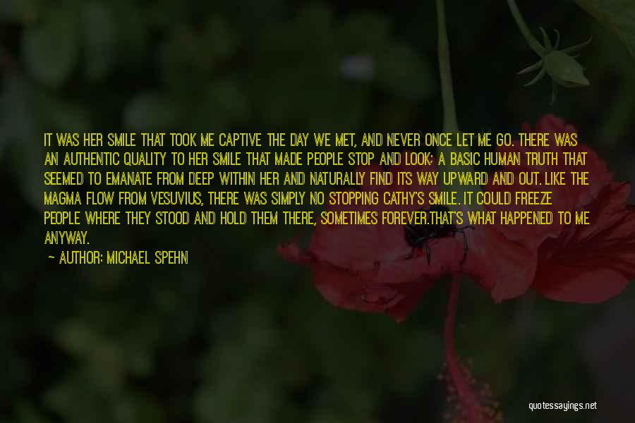 Let Go Of Me Quotes By Michael Spehn