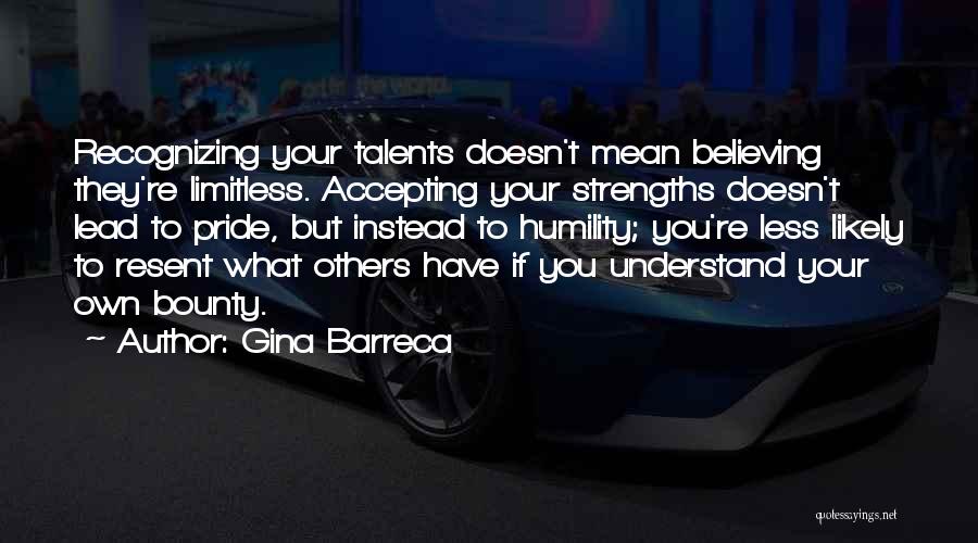 Let Go Of Pride Quotes By Gina Barreca