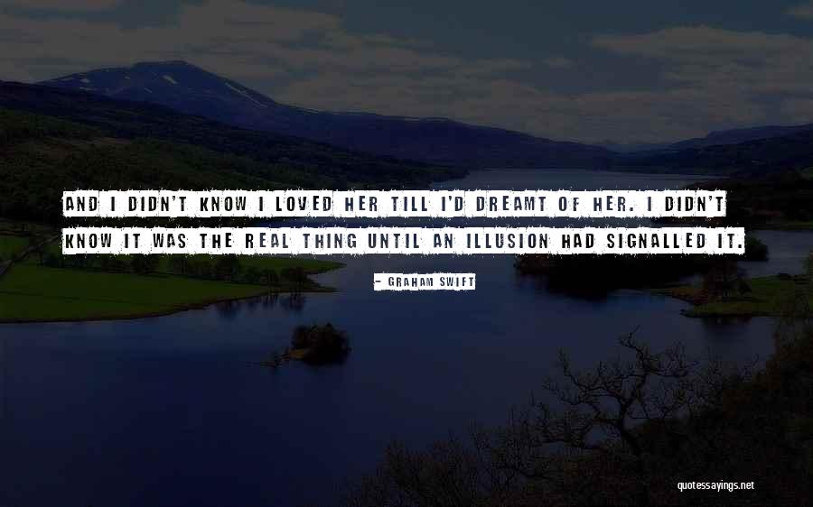Let Go Of The Illusion Quotes By Graham Swift Let Go Of The Illusion Quotes By Graham Swift