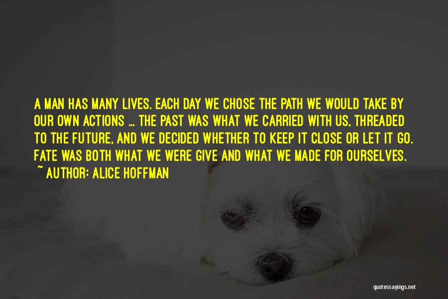 Let Go The Past Quotes By Alice Hoffman