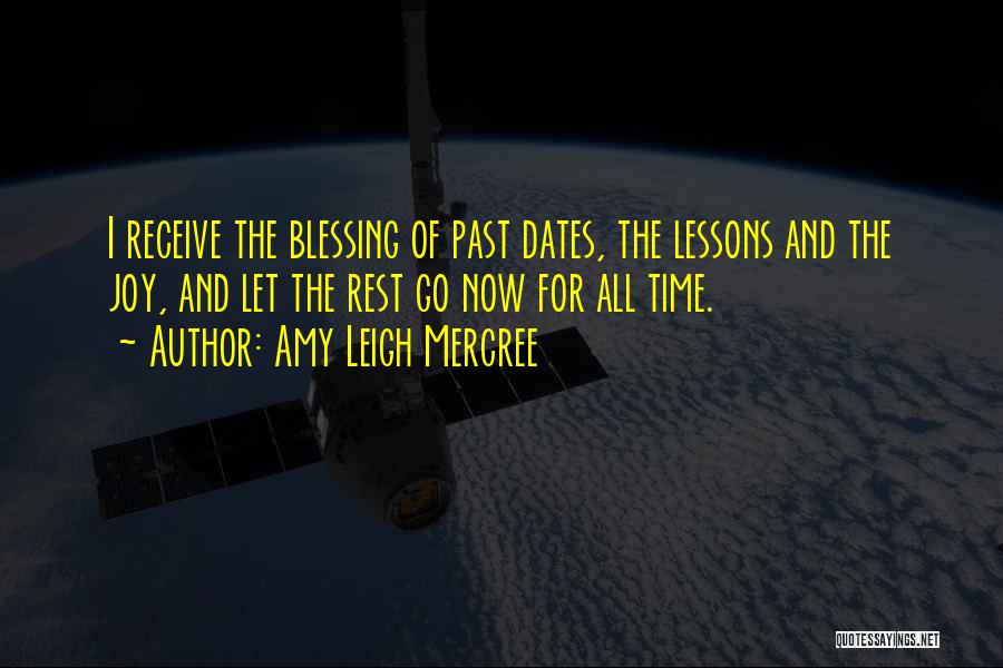Let Go The Past Quotes By Amy Leigh Mercree