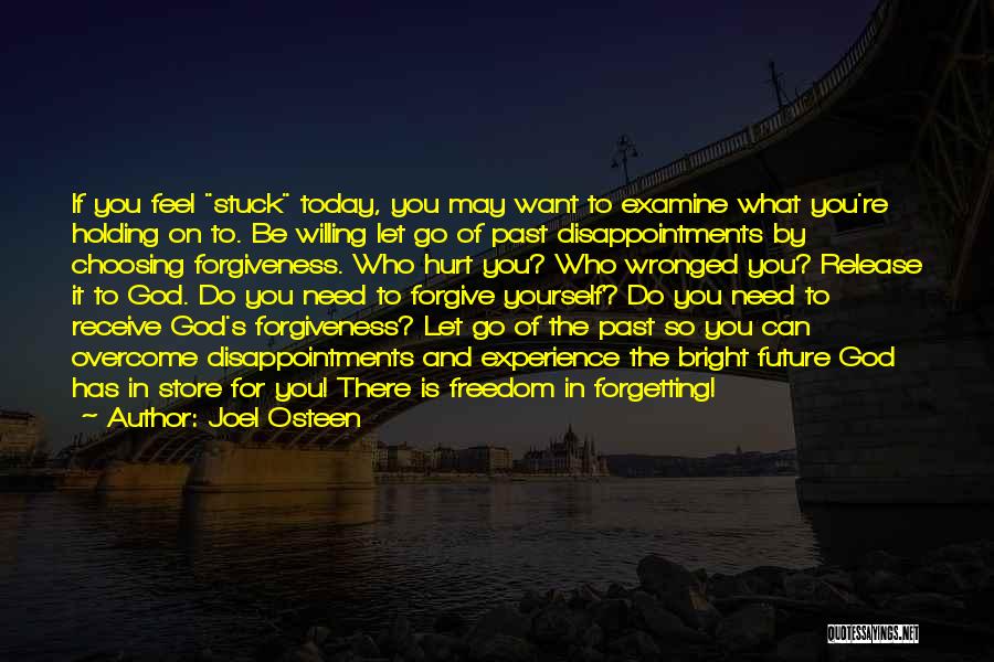 Let Go The Past Quotes By Joel Osteen