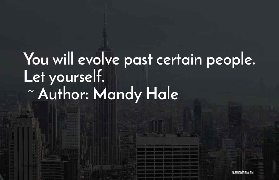 Let Go The Past Quotes By Mandy Hale