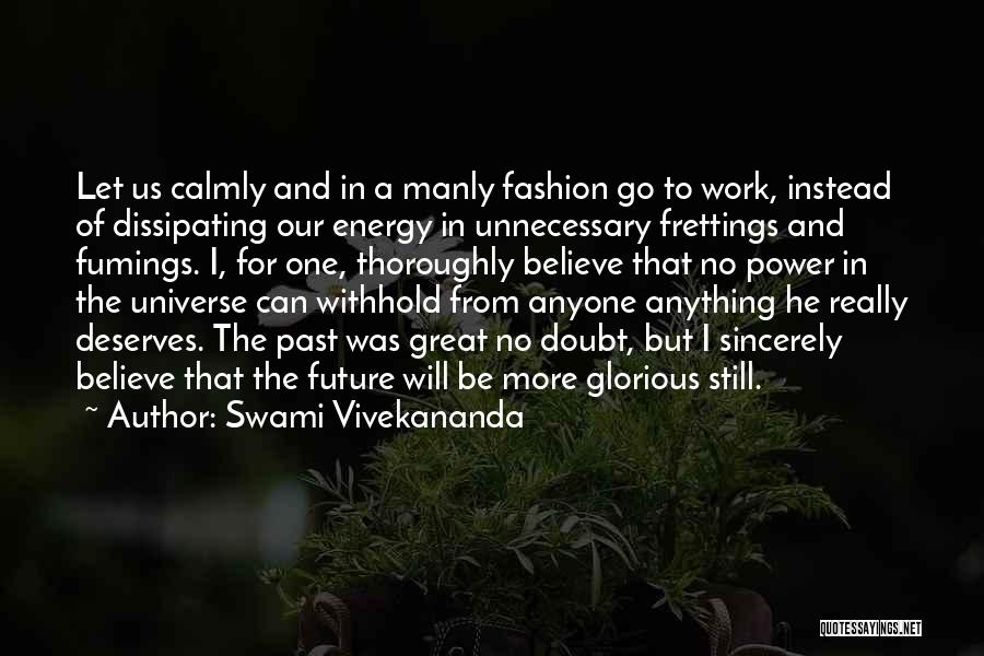 Let Go The Past Quotes By Swami Vivekananda