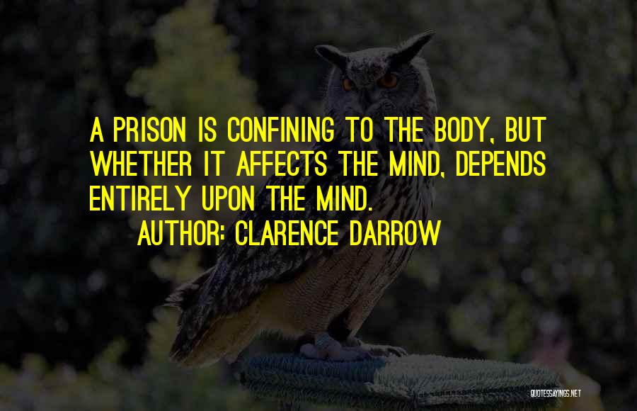 Let Go To Prison Quotes By Clarence Darrow