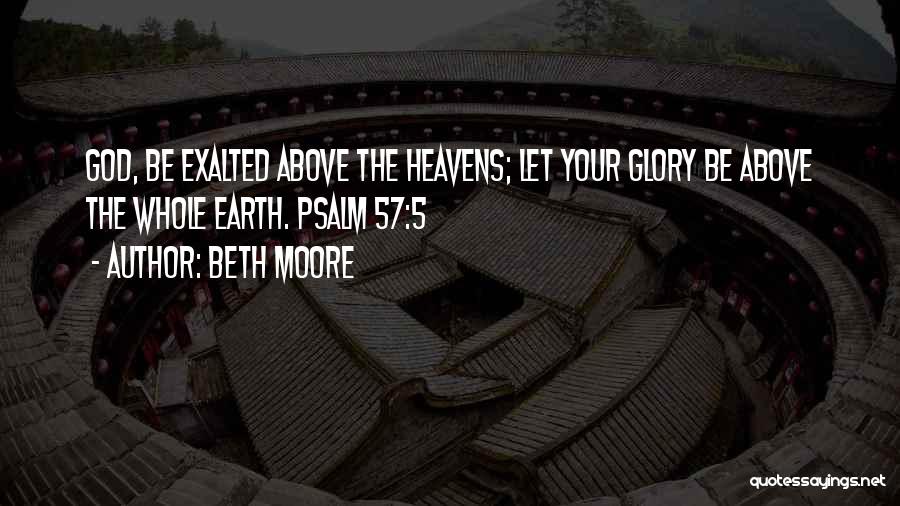 Let God Be God Quotes By Beth Moore