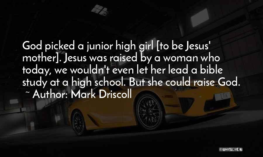 Let God Be God Quotes By Mark Driscoll