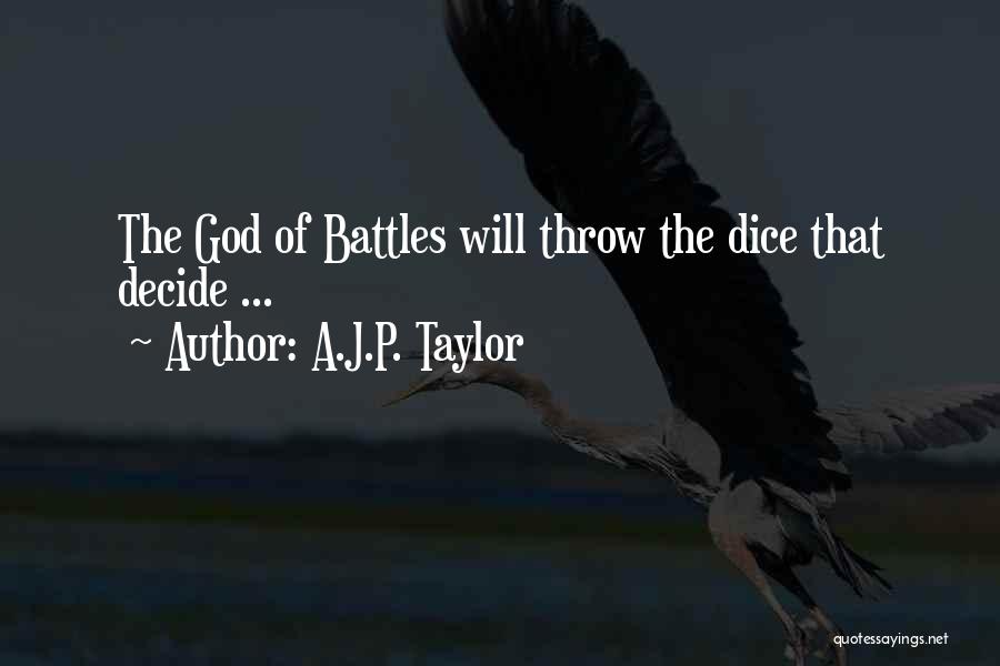 Let God Decide Quotes By A.J.P. Taylor