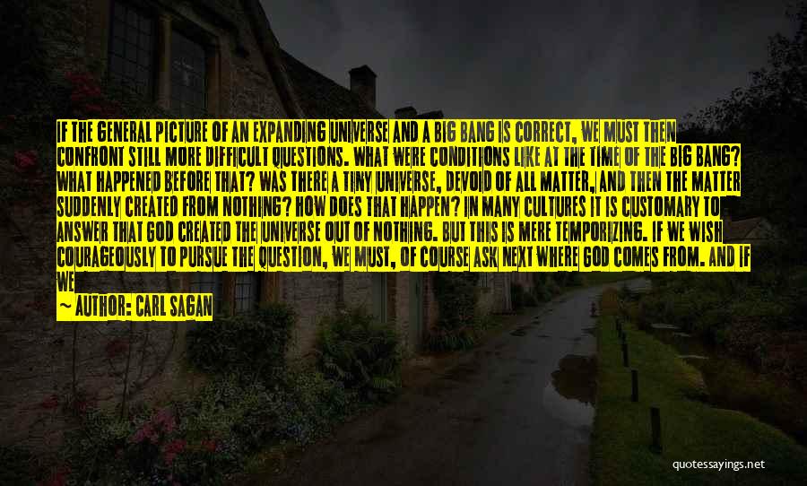 Let God Decide Quotes By Carl Sagan