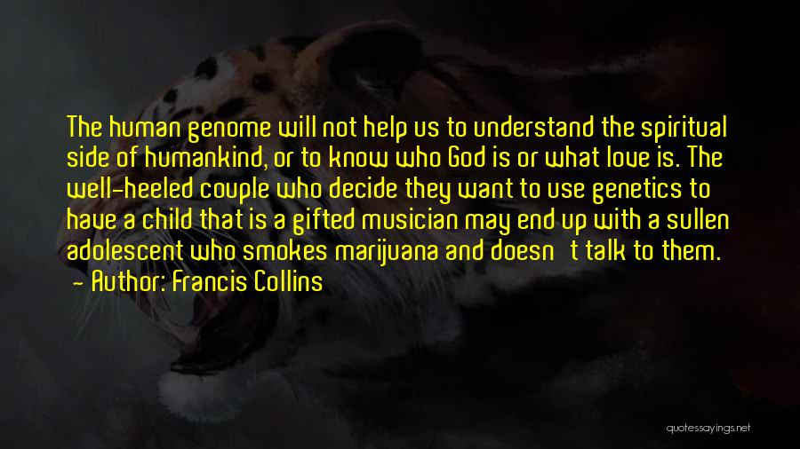 Let God Decide Quotes By Francis Collins