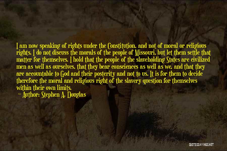 Let God Decide Quotes By Stephen A. Douglas