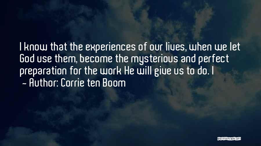 Let God Do The Work Quotes By Corrie Ten Boom