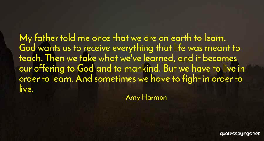 Let God Fight For You Quotes By Amy Harmon