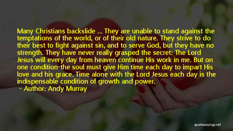 Let God Fight For You Quotes By Andy Murray