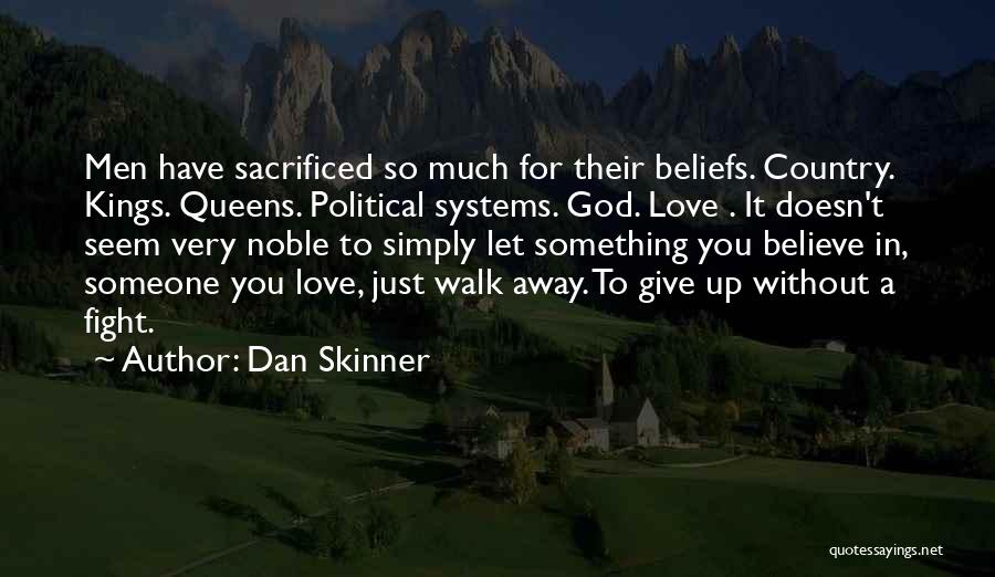 Let God Fight For You Quotes By Dan Skinner