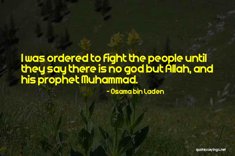 Let God Fight For You Quotes By Osama Bin Laden