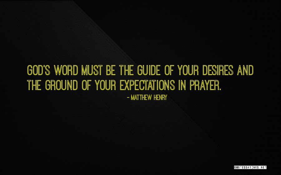 Let God Guide You Quotes By Matthew Henry Let God Guide You Quotes By Matthew Henry