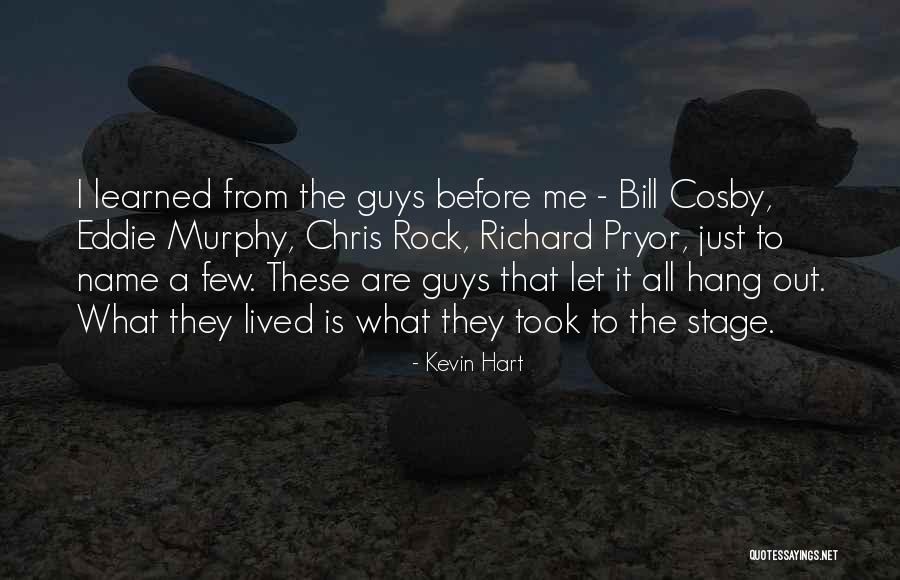 Let Hang Out Quotes By Kevin Hart Let Hang Out Quotes By Kevin Hart