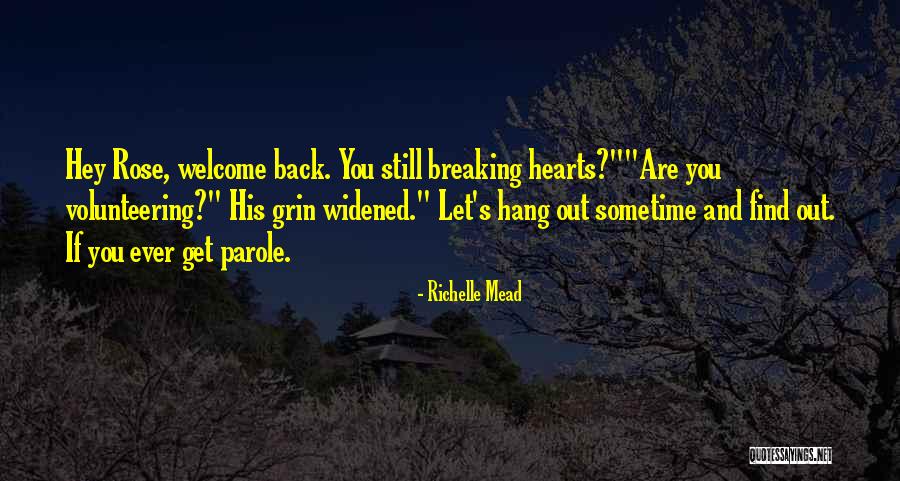 Let Hang Out Quotes By Richelle Mead