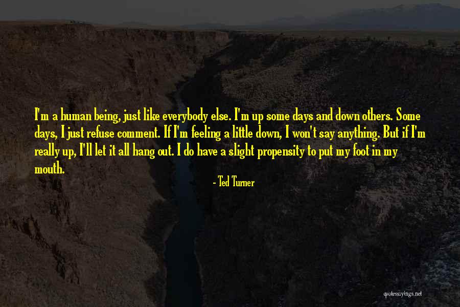 Let Hang Out Quotes By Ted Turner Let Hang Out Quotes By Ted Turner