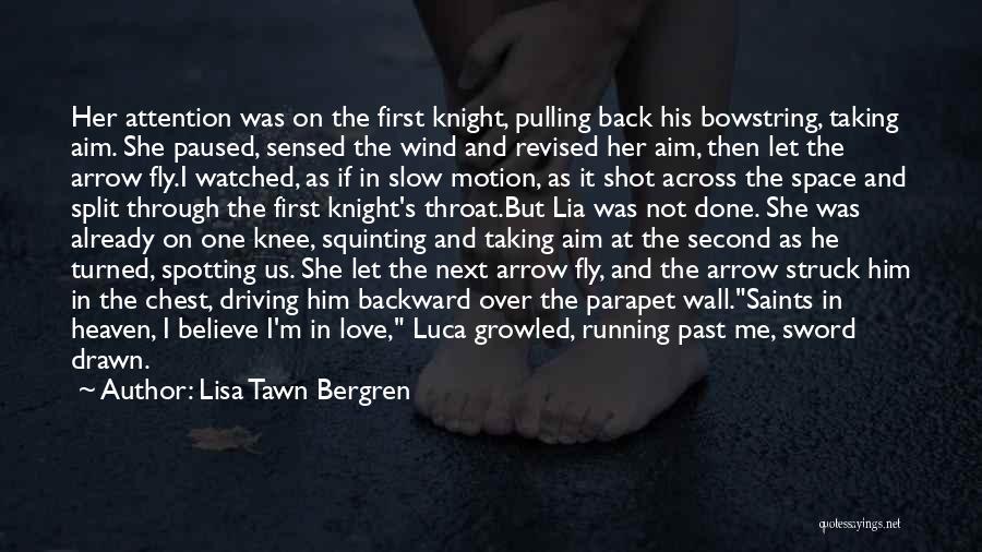 Let Her Fly Quotes By Lisa Tawn Bergren