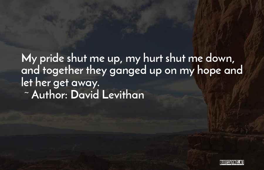 Let Her Get Away Quotes By David Levithan