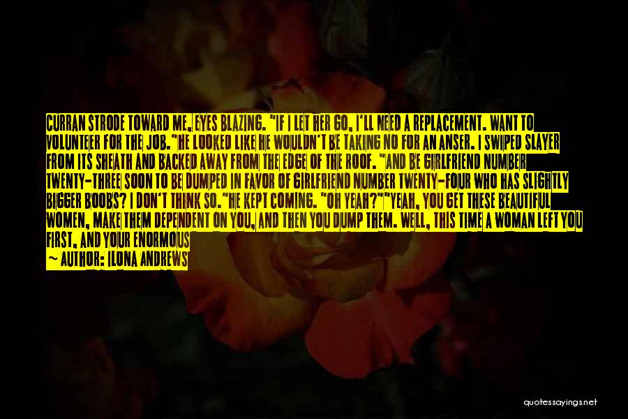 Let Her Get Away Quotes By Ilona Andrews Let Her Get Away Quotes By Ilona Andrews