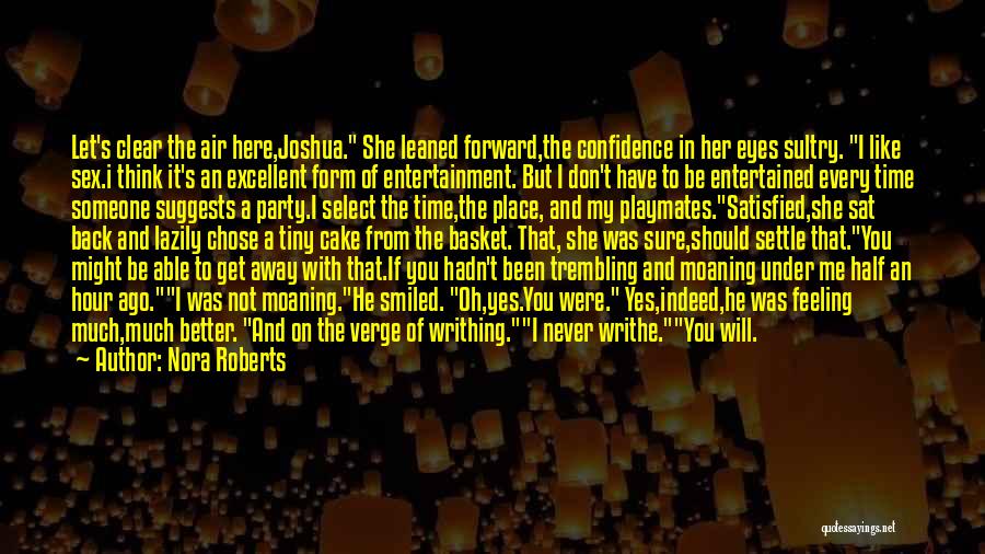 Let Her Get Away Quotes By Nora Roberts Let Her Get Away Quotes By Nora Roberts