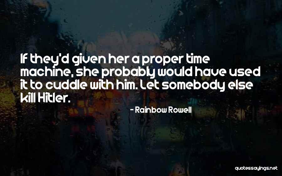 Let Her Have Him Quotes By Rainbow Rowell