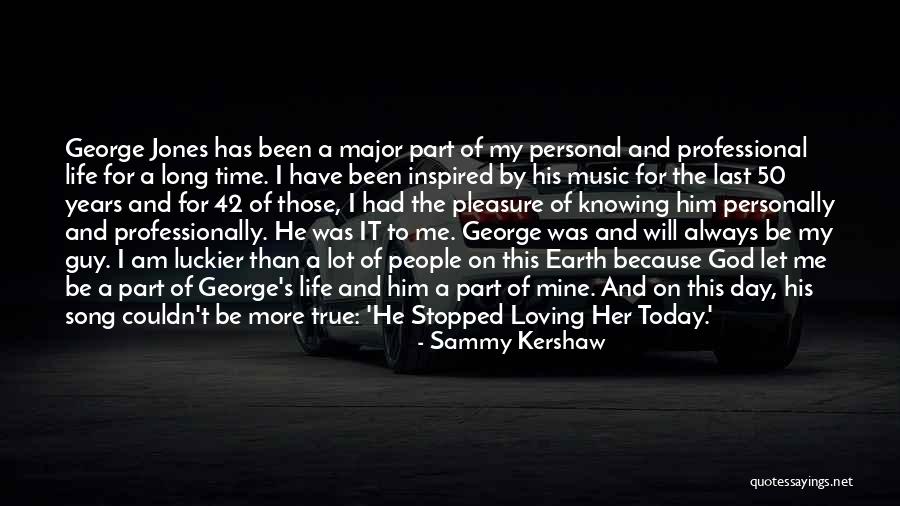 Let Her Have Him Quotes By Sammy Kershaw Let Her Have Him Quotes By Sammy Kershaw