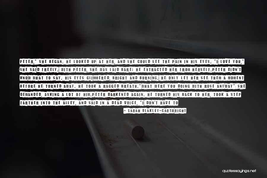 Let Her Have Him Quotes By Sarah Blakley-Cartwright Let Her Have Him Quotes By Sarah Blakley-Cartwright