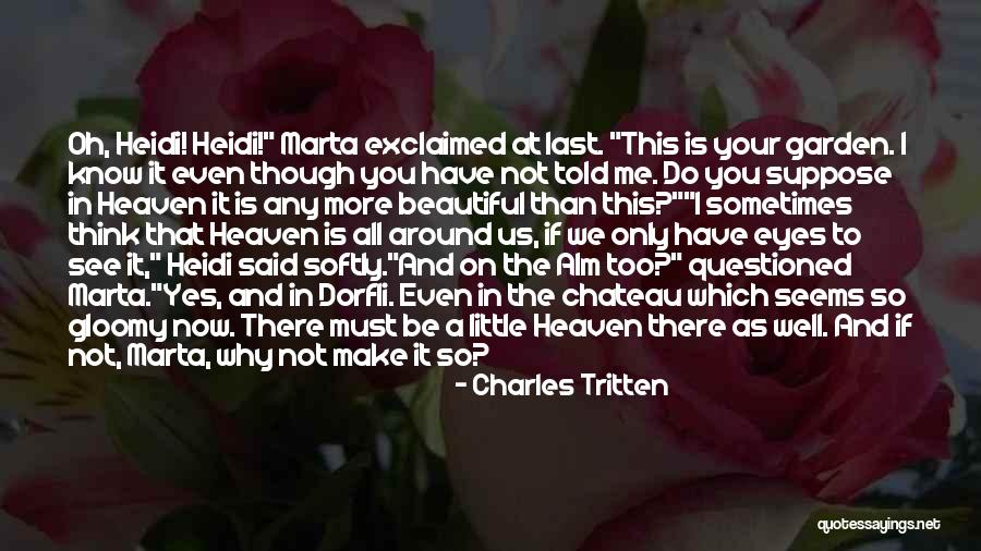 Let Her Know She's Beautiful Quotes By Charles Tritten Let Her Know She's Beautiful Quotes By Charles Tritten