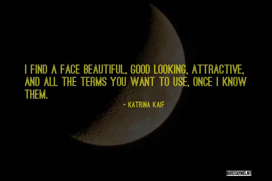 Let Her Know She's Beautiful Quotes By Katrina Kaif