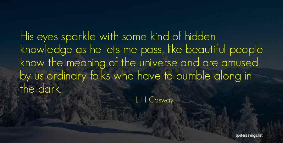Let Her Know She's Beautiful Quotes By L. H. Cosway Let Her Know She's Beautiful Quotes By L. H. Cosway