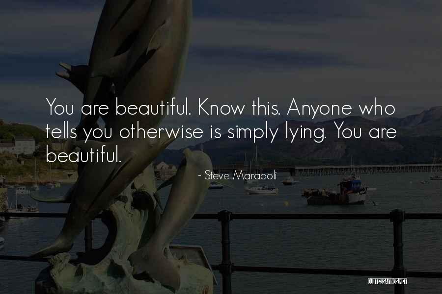 Let Her Know She's Beautiful Quotes By Steve Maraboli