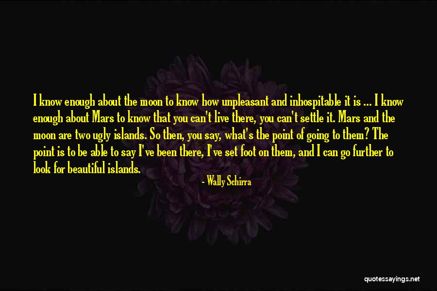 Let Her Know She's Beautiful Quotes By Wally Schirra Let Her Know She's Beautiful Quotes By Wally Schirra